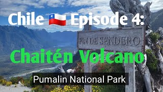 Hiking up an active volcano and dealing with black flies and steep steps in Pumalin National Park