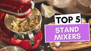 Top 5 Best STAND MIXERS