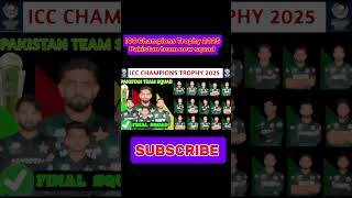 Champions Trophy 2025 Pakistan team squad #pakistansquad #iccchampionstrophy #edit #shorts #ytshort