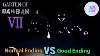 Garten Of Banban 7 -  Normal VS Good Ending...