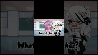 What if I hurt her? 🤨|| gacha club trend/meme || not og?