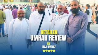 Detailed Umrah Review by Haji Imtiaz | Hadi Umrah Review