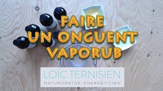 TUTORIEL | Ma recette de Vick vaporub