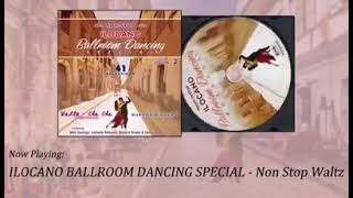 ILOCANO BALLROOM  SONGS🎵 🎶 🎵 🎶