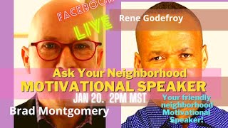 Brad Interviews Motivational Speaker Rene Godefroy