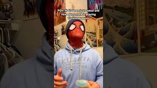 POV Halloween just ended #christmas #halloween #christmassongs #spiderman