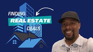 Finding good real estate deals!