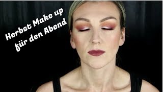 Herbst Make up für den Abend / Schmink Tutorial deutsch / Iraaxo