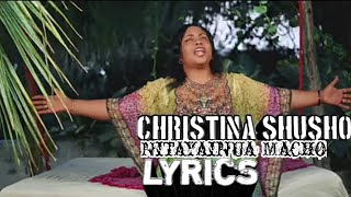 Christina Shusho - NITAYAINUA MACHO (officiall video lyrics)