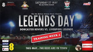 Evestrust Legends Game | Doncaster Rovers vs Liverpool | Week 4 Training