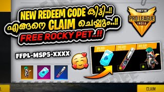 NEW REDEEM CODE FREE FIRE MALAYALAM 🔴// FREE ROCKY PET & SURFBOARD & VOUCHER//FFPL FINAL😍 CLAIM NOW💥