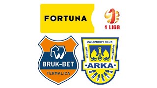 34 Kolejka 22/23 Termalica Bruk-bet Nieciecza - Arka Gdynia