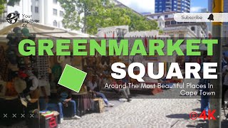 Green Market Square | Burg Street | Down Town | Walking Cape Town