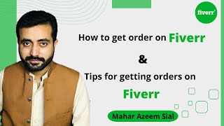 How to get orders on Fiverr || Tips for getting orders on Fiverr || How to be active on Fiverr