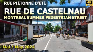 [4K] Walking Tour Montreal Pedestrian Street De Castelnau/Balade sur la rue piétonne De Castelnau