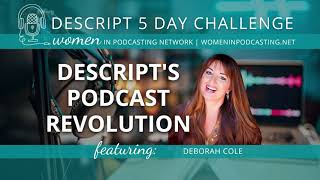 Descript’s Podcast Revolution: Why Top Voices Are Switching