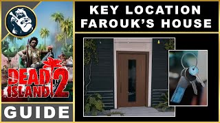 Dead Island 2 Farouks House Key Location | Key Locations Guide