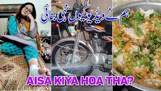 Hum ne Phir se video kio banana chorh diya thaa, Aisa Kiya hoa Thaa | Nida Kashif Vlogs Family Vlogs