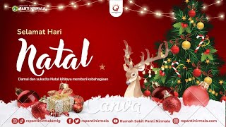 Direksi dan Segenap Karyawan Rumah Sakit Panti Nirmala Malang mengucapkan Selamat Natal