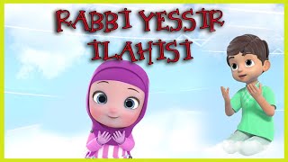 Rabbi Yessir İlahisi | Rabbi Yessir Şarkısı | Rabbi Yessir Duası | çocuk ilahisi | Didiyom Tv