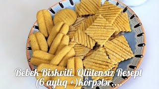 Bebek Biskviti. Qlütensiz Resept (6 aylıq +) Körpə üçün peçenye Necə Hazırlanır/Cooking baby cookies