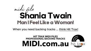 Man I Feel Like A Woman (style of) Shania Twain MIDI & MP3 backing track by Hit Trax