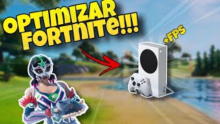 Como Optimizar Fortnite!!! - Xbox Series S -  Ps4 - Ps5 - PC!!!