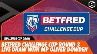 🏉  Betfred Challenge Cup 2021 Round 3 Draw | Rugby League