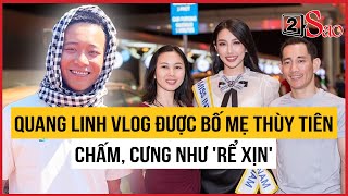 Quang Linh Vlog được bố mẹ Hoa hậu Thùy Tiên chấm, cưng như "rể xịn" | TIN GIẢI TRÍ