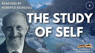 Journey Through Transpersonal Psychology | The Study of the Self | Dr. Roberto Assagioli | Part 4/15