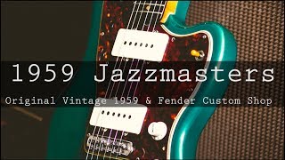 1959 Fender Jazzmaster vs. Custom Shop