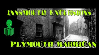 Innsmouth Excursions - Plymouth Barbican