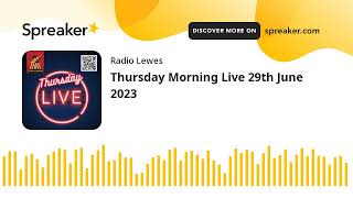 Thursday Morning Live 29th June 2023