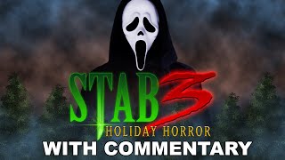 Stab 3: Holiday Horror with Commentary