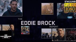 The Brock Report | English | Venom (2018) | CliptoManiac INDIA