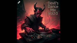 Devil's Dance Mix Vol.10