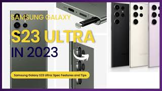 Samsung Galaxy S23 Ultra: Spec Features and Tips #viralvideo #mobilelegends #samsung #youtube