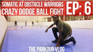 Somatic Parkour At Obstacle Warriors | Crazy Dodge Ball Fight