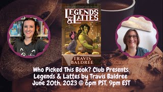 Legends and Lattes by Travis Baldree | Who Picked This Book? Club