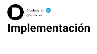 Implementación Significado En Español