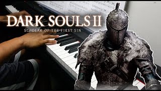 Remains Dark Souls II Scholar of the First Sin on Piano