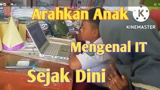 Mengenal IT sejak dini