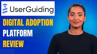 UserGuiding Review 2024: Best Digital Adoption Platform for Onboarding, Product Tours & More