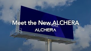 Meet the New ALCHERA (Full) | ALCHERA