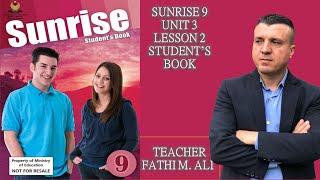 SUNRISE 9 SB UNIT 3 LESSON 2 ئینگلیزی پۆلی نۆیەم