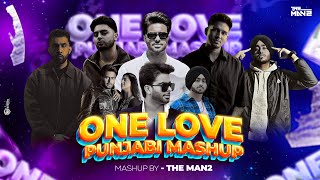 One Love Punjabi Mashup 2024 | Ft.Shubh | Jassa Dhillon | The PropheC | The MAN2