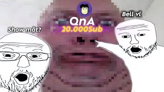 QnA ăn mừng 20.000 Subscribe