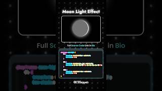 🌕✨ Create a Magical Moon Light Effect with CSS and HTML! ✨🌕