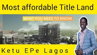 Latest Update On Emerald Estate phase2 ketu EPe Lagos Most Affordable Title Land