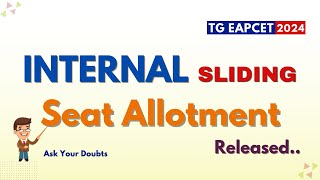 INTERNAL SLIDING SEAT Allotment Released || Ask Your Doubts | TG EAPCET 2024 | AP EAPCET 2024